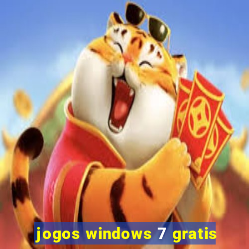 jogos windows 7 gratis